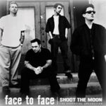 FACE TO FACEの「Shoot the Moon」