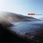 Incubusの『Morning View』